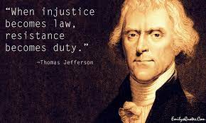 Pin By Alysia B On Great Quotes Jefferson Quotes Injustice Quotes Thomas Jefferson Quotes