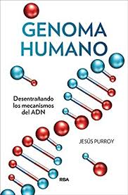 Porque el clásico de las 2 se juega en adn. Genoma Humano Desentranando Los Mecanismos Del Adn Divulgacion Spanish Edition Ebook Purroy Jesus Francisco Javier Guarga Amazon De Kindle Shop