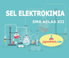 Maybe you would like to learn more about one of these? Materi Kimia Kelas Xii Semester 1 Sel Elektrokimia Jagoan Kimia