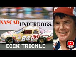 NASCAR UNDERDOGS: Dick Trickle