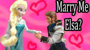 Queen Elsa Prince Hans Marry Me Wedding Proposal Disney Frozen Part 33 Dolls Video Love Spell Youtube