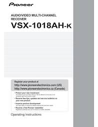 You can download it to your smartphone through simple steps. Pioneer Vsx 1018ah K Owner S Manual Parts Express
