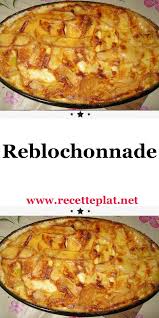 Reblochonnade En 2020 Recettes De Cuisine Recette Recette De Plat