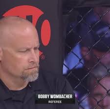 MMA Referee Bobby Wombacher