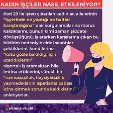 Maddeden çıkarıldım ne yapmalıyım, işten çıkarma 29 1.1 29 koduyla işten çıkarılma. 5 Maddede Kod 29 Nedir Isci Kadinlari Nasil Etkiler Ekmek Ve Gul