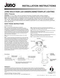 Installation instructions juno ic20ledg3, before attempting installation of any recessed lighting fixture, instructions for driver replacement. Installation Instructions Juno Solo Task Led Undercabinet Display Lighting Ustl1 Fixtures Manualzz