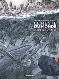 Jun 05, 2021 · en ce début des années 1980, le nouveau venu au quotidien le monde n'entrait pas sans quelque appréhension dans le bureau du chef du service étranger, rue des italiens, à paris. Le Reste Du Monde Tome 3 Les Frontieres Jean Christophe Chauzy Amazon De Bucher