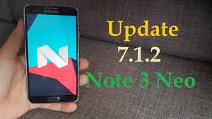 Note 3 Neo Android 7 1 2 Nougat Update Installation Youtube