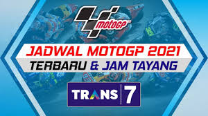 Jadwal motogp portugal 2021 hari ini. Jadwal Motogp 2021 Terbaru Di Trans7 Dan Jam Tayang Lengkap Cute766