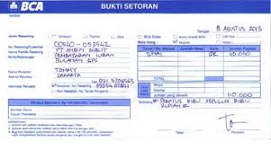 Mengapa dalam proses transaksi di teller ada proses validasi : Cara Mengisi Slip Setoran Dan Transfer Di Bank Bca