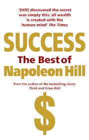 Hill met with temporary defeat when he first endeavored. Success The Best Of Napoleon Hill By Napoleon Hill Penguin Books Australia