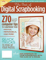 The Best Of Digital Scrapbooking Creating Keepsakes Digital Scrapbooking Scrapbook Magazines