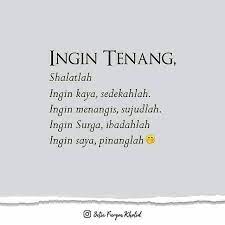 Ingin Tenang Shalat Lah Ingin Kaya Sedekah Lah Ingin Nangis Sujud Lah Ingin Surga Ibadah Lah Ingin Saya Pinang Kutipan Iman Islamic Quotes Kata Kata Indah