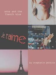 Bonjour Anna And The French Kiss Kiss Books Stephanie Perkins