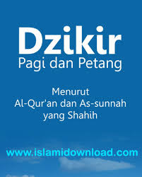 Dzikir Pagi Dan Petang Mp3 Sesuai Sunnah Islami Download