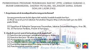 Anda boleh membuat permohonan rumah ppr untuk tahun 2020. Kpkt Di Twitter Anda Ada Soalan Tentang Permohonan Ppr Lembah Subang Ii Berikut Senarai Soalan Lazim Untuk Rujukan Pemohon Pprkpkt Https T Co Lmnekp40dg