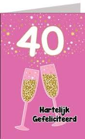 Verjaardagskaart 40 Jaar Vrouw Feestartikelenshop Com