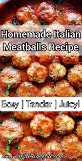 Homemade Italian Meatballs In 2020 Homemade Italian Meatballs Italian Meatballs Recipe Meatball Recipes Easy