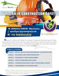 Green World Group Is The Finest Educational Safety Training Provider Now Gwg Provide Diploma In Constructi Construction Safety Safety Courses Health And Safety