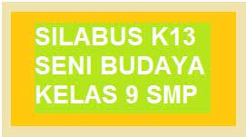 Bagi bapak dan ibu guru yang membutuhkan perangkat pembelajaran rpp 1 lembar seni budaya kelas 11 sma semester 1 dan semester 2 kurikulum 2013 maka artikel ini akan sangat bermanfaat buat anda yang membutuhkan sebab pada kesempatan ini saya akan membagikannya disini. Download Silabus Seni Budaya K13 Kelas 9 Revisi Baru Kherysuryawan Id