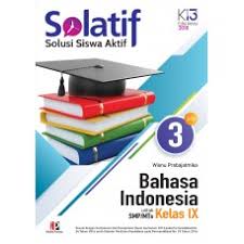 Solatif Bahasa Indonesia Smp Mts Kelas Lx
