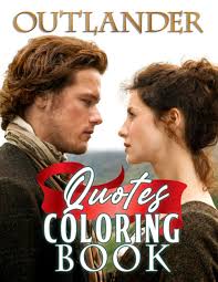 The outlander coloring book is an actual thing that exists. Outlander Coloring Book Relaxing Coloring Book For Adults With Lots Of Good Sayings And Beautiful Illustrations From The Movie Outlander Paul Ambell 9798561537301 Amazon Com Books
