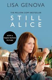 January 16, 2015 a movie review by james berardinelli. Still Alice Book By Lisa Genova Lisa Genova Official Publisher Page Simon Schuster Uk