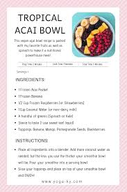 Tropical Acai Bowl Yoga Ky Recipe Acai Bowls Recipe Acai Recipes Acai Bowl Recipes Healthy