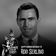Remembering the late ROD SERLING, the visionary creator of THE TWILIGHT  ZONE and NIGHT GALLERY, born #onthisday in 1924! 🖤