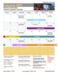A monthly calendar is among the most downloaded calendars. 2021 February Calendar Events Trials Rare Quests Ninja Tower Masquerade Atlantis Valhalla Mythic Titans Tentative Player Guides Empires Puzzles Community Forum