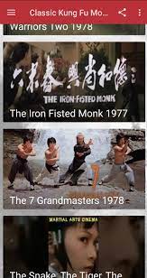 If you want a great fight, bombs and bullets have nothing on fists and feet. Classic Kung Fu Movies For Android Apk Download