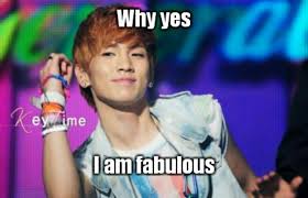 Key Is Fabulous Shinee Key Lockets Diva Shawols Kpop Meme Macro Shinee Shinee Onew Pop Bands