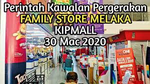 Apart from the usual departmental stores with all the various products and items such as fashion and electronic appliances, you can also find a food court in the mall which you can take a. Perintah Kawalan Pergerakan Hari 13 Melaka Family Store 30 Mac 2020 Youtube