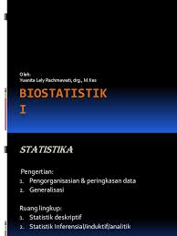 Pengertian & ruang lingkup statistik by winda nawangasari 7034 views. Biostatistik