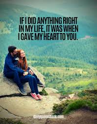 You're a lady every man prays for. 150 Cute Romantic Love Quotes To Make Her Feel Special