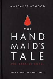 The Handmaid S Tale Graphic Novel By Margaret Atwood 9780385539241 Penguinrandomhouse Com Books In 2020 Graphic Novel The Handmaid S Tale Book A Handmaids Tale