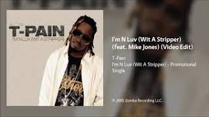 Includes transpose, capo hints, changing speed and much more. T Pain I M N Luv Wit A Stripper Feat Mike Jones Video Edit Youtube