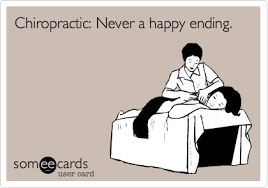 Chiropractic Never A Happy Ending Massage Therapy Massage Quotes Massage Marketing