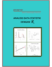 Pdf Suhartono Analisis Data Statistik Dengan R Novianti Sari Academia Edu