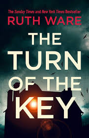 Amazon Com The Turn Of The Key Ebook Ruth Ware Kindle Store Books To Read Mystery Books Good Books