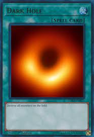 Card type spell category normal passcode 53129443. Wipes Out Your Light Monsters Powehi First Image Of Black Hole Know Your Meme