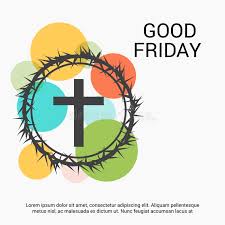 The coming friday before the good friday a holiday celebration, that celebrated all over the world by the christian community of people. Good Friday Stock Illustrations 4 797 Good Friday Stock Illustrations Vectors Clipart Dreamstime
