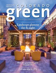 We are certified landscape technicians in irrigation, maintenance and construction by the associated landscape contractors of colorado. Colorado Green January February 2018 By Cogreen Issuu
