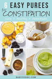 6 Baby Food Purees To Help Relieve Baby S Constipation Baby Foode