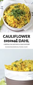 Low carb lentil soup recipesview nutrition. Cauliflower Coconut Dahl A Low Carb Twist On Coconut Lentil Dahl Vegan