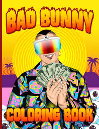 A wonderful collection of happiness with your idol: Bad Bunny Coloring Book Color Wonder Relaxation Bad Bunny Coloring Books For Adults And Kids Book For Adults Teens Tobei Takara 9798572122510 Amazon Com Books