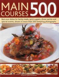 How to plan a simple dinner party menu. Buy Main Courses 500 Best Ever Dishes For Family Meals Quick Suppers Dinner Parties And Special Events Shown In More Than 500 Tempting Photographs Book Online At Low Prices In India Main