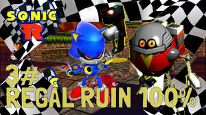 Sonic R Full Hd Part 3 Regal Ruin 100 All Coins Chaos Emeralds In 2020 Sonic Chaos Emeralds Sonic R