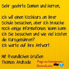 Hier findet ihr a1 prüfung modelltest mit lösung zur write personal and formal emails / letters and express your opinion in writing in a forum post. Deutsch Verstehen Mit Prof On Instagram E Mail Brief Schreiben Stufe A1 Die Aufgabe Ist Sie Wollen Einen Kochkurs Besuchen Schreiben Sie An D