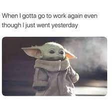 The mandalorian's latest episode gave audiences exactly what they wanted, which was a it says a lot about the mandalorian's immediate impact that the baby yoda meme game has been so consistent week to week; Work Work Work Work Yoda Funny Star Wars Memes Yoda Meme